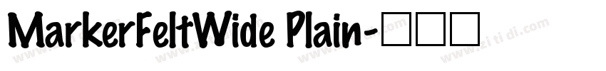 MarkerFeltWide Plain字体转换